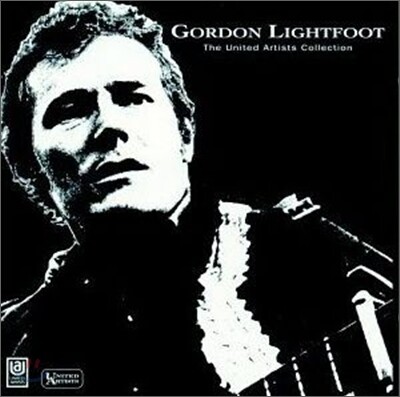 Gordon Lightfoot - United Artists Collection (2-For-1)