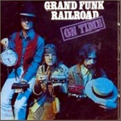 Grand Funk Railroad - On Time