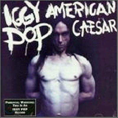 Iggy Pop (̱ ) - American Caesar