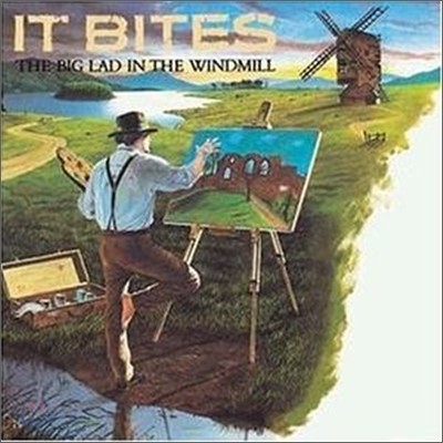 It Bites - Big Lad In The Windmill