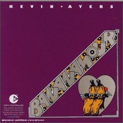 Kevin Ayers - Bananamour (Remaster)