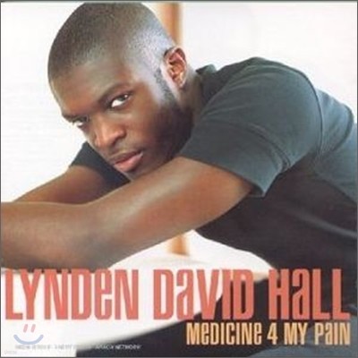 Lynden David Hall - Medicine 4 My Pain