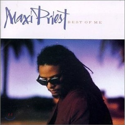 Maxi Priest - Best Of Me