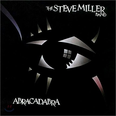 Steve Miller Band - Abracadabra