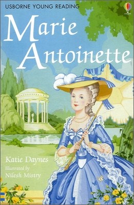Usborne Young Reading Level 3-09 : Marie Antoinette
