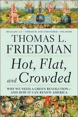 Hot, Flat, and Crowded 2.0: Why We Need a Green Revolution--And How It Can Renew America