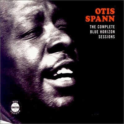Otis Spann - Complete Blue Horizon Sesseion