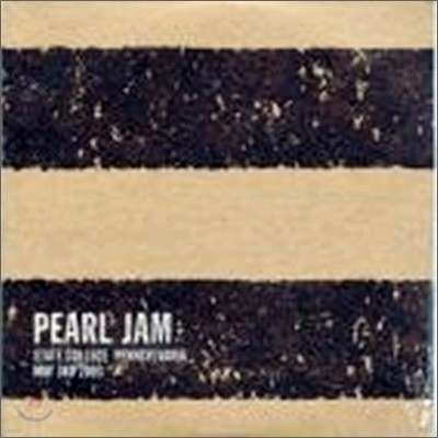 Pearl Jam - State College, Pa : May 3rd, 2003