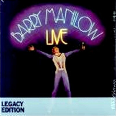 Barry Manilow - Live (Legacy Edition)