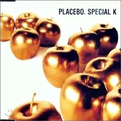 Placebo - Special K