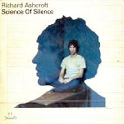 Richard Ashcroft - Science Of Silence