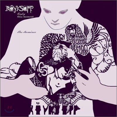 Royksopp - Only This Moment