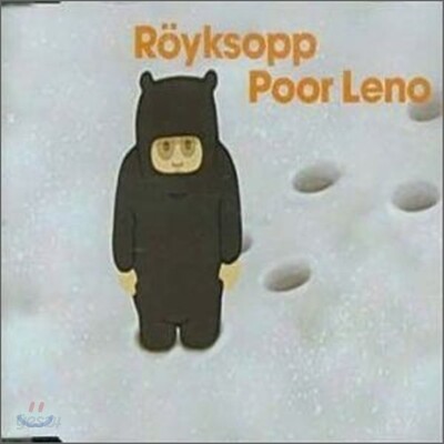 Royksopp - Poor Leno