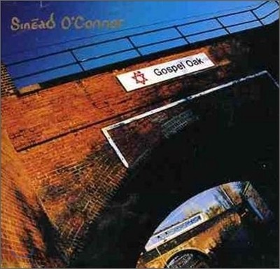 Sinead O'connor - Gospel Oak