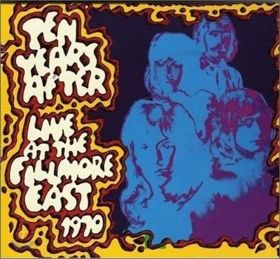 Ten Years After - Live At The Fillmore East 1970