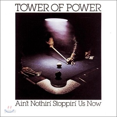 Tower Of Power - Ain't Nothin' Stoppin' Us Now