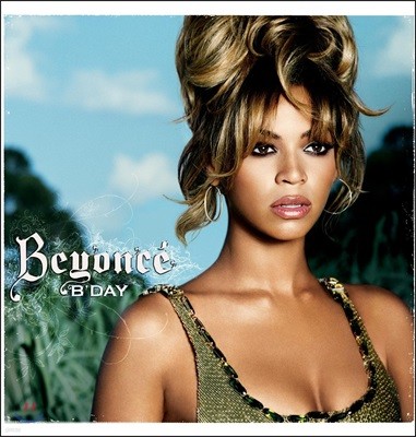 Beyonce (비욘세) — 2집 B'day 앨범 커버