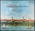 Marcel Ponseele / Il Gardellino ڷ:  ٹ - ְ, ҳŸ, ĸƼŸ,   (Telemann: The Oboe Album)  ,  