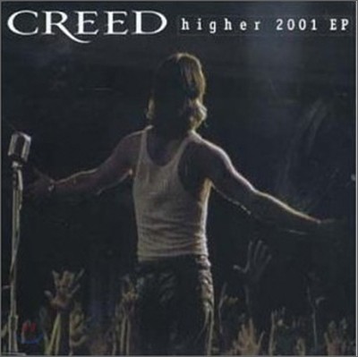 Creed - Higher 2001 EP