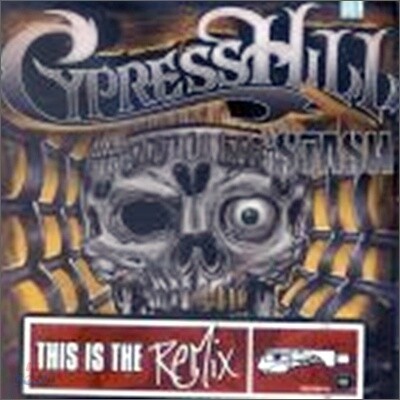 Cypress Hill - Stash: This Is The Remix