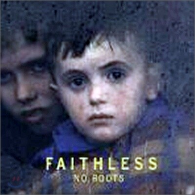 Faithless — No Roots 앨범 커버