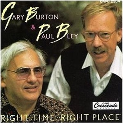 Gary Burton & Paul Bley - Right Time Right Place