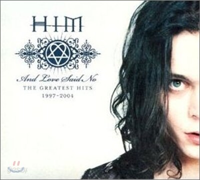 Him - And Love Said No