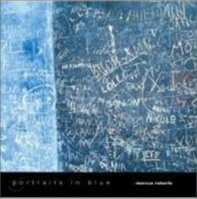Marcus Roberts - Portraits In Blue