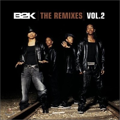 B2K - Remixes Vol.2