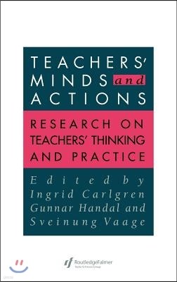 Teachers' Minds And Actions