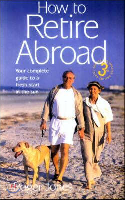 How to Retire Abroad