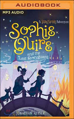 Sophie Quire and the Last Storyguard