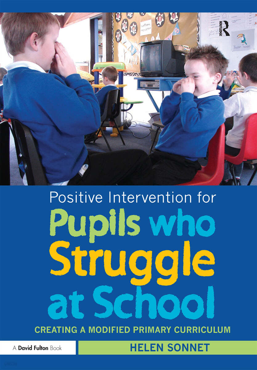 Positive Intervention for Pupils who Struggle at School