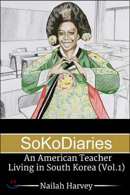 SoKoDiaries: An American Teacher Living in South Korea