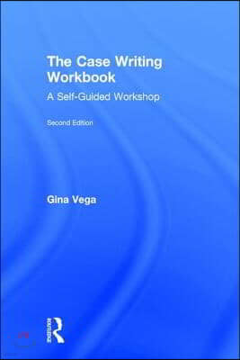 The Case Writing Workbook