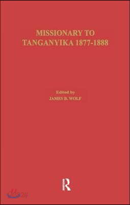 Missionary of Tanganyika 1877-1888