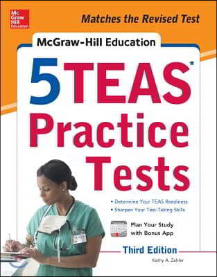 McGraw-Hill Education 5 Teas Practice Tests, Third Edition