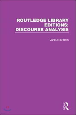 Routledge Library Editions: Discourse Analysis