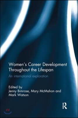 Women's Career Development Throughout the Lifespan