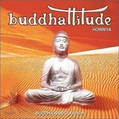 Buddha Bar (부다 바) Collection - Buddhattitude Horriya