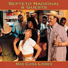Septeto Nacional & Guests - Mas Cuba Libres ( ̶Ʈ) 
