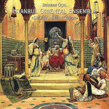 ̽ź Ż ӻ ź н  (Istanbul Oriental Ensemble / Sultan's Secret Door)