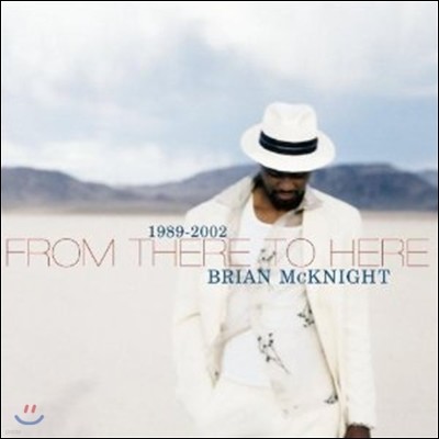 Brian McKnight - 1989-2002 From There To Here