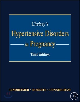 Chesley's Hypertensive Disorders in Pregnancy