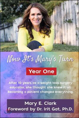 Now It's Mary's Turn: Year One
