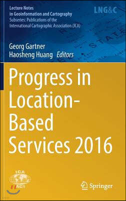 Progress in Location-Based Services 2016