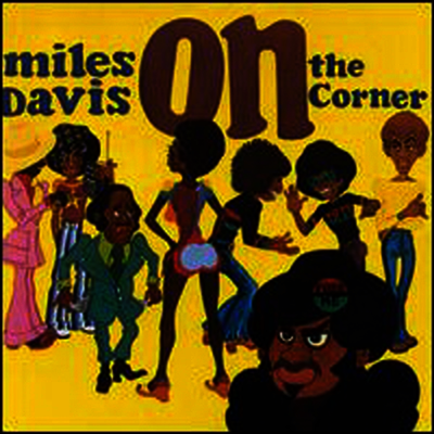 Miles Davis - On The Corner (Remastered)(CD)