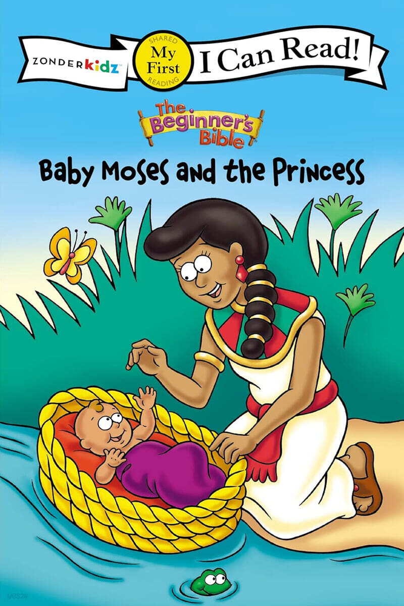 [I Can Read] My First : The Beginner's Bible : Baby Moses and the Princess