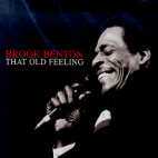 BROOK BENTON - THAT OLD FEELING [수입]