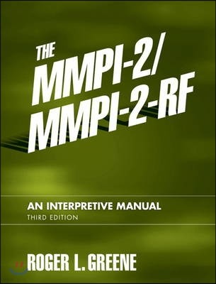 The Mmpi-2/Mmpi-2-Rf: An Interpretive Manual